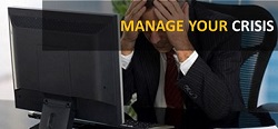 Manage your crisis